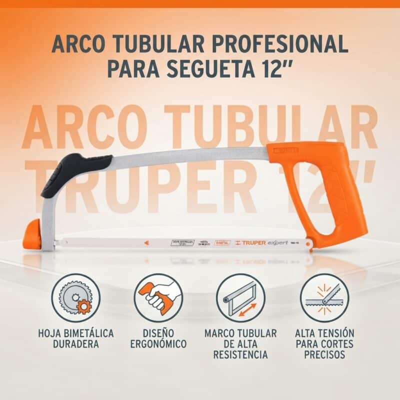 Segueta manual Truper ATT-12 arco tubular de 12 pulgadas