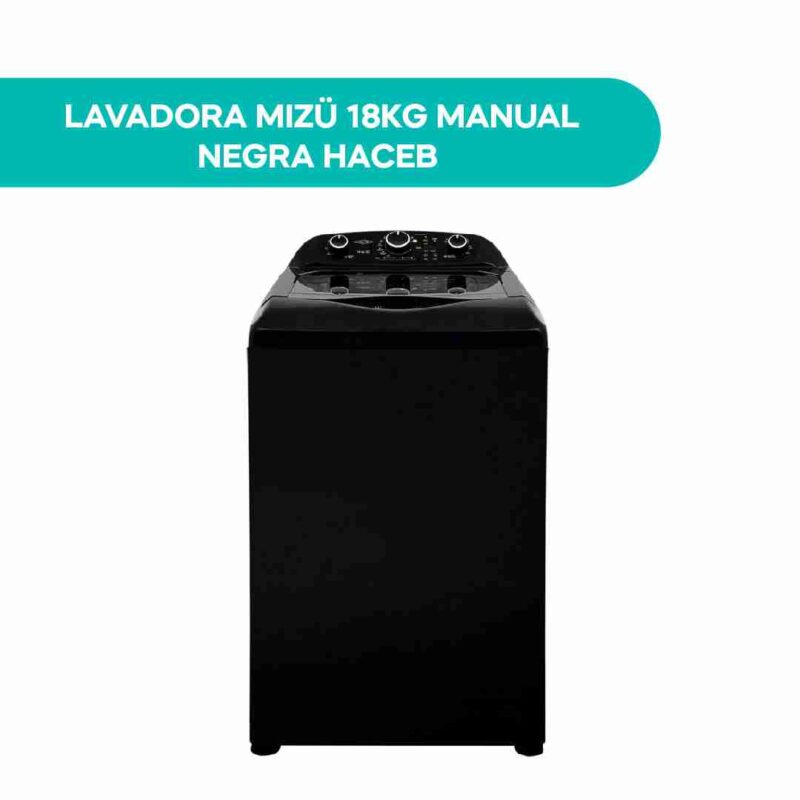 Lavadora Haceb Mizü 18KG Manual Negra ECO