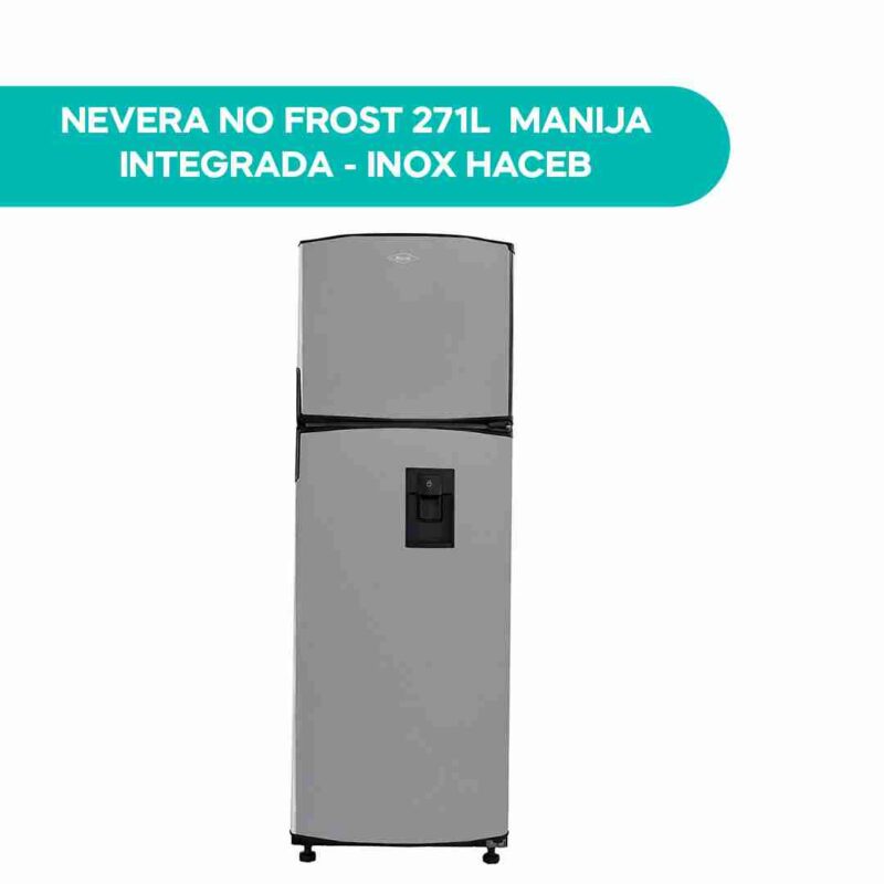 Nevera No Frost Haceb 271L Inox Manija Integrada