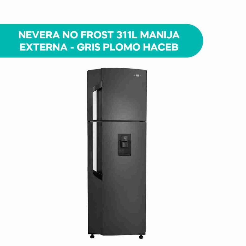 Nevera Haceb 311 litros No Frost gris plomo de dos puertas con manija externa lateral y dispensador en la puerta inferior