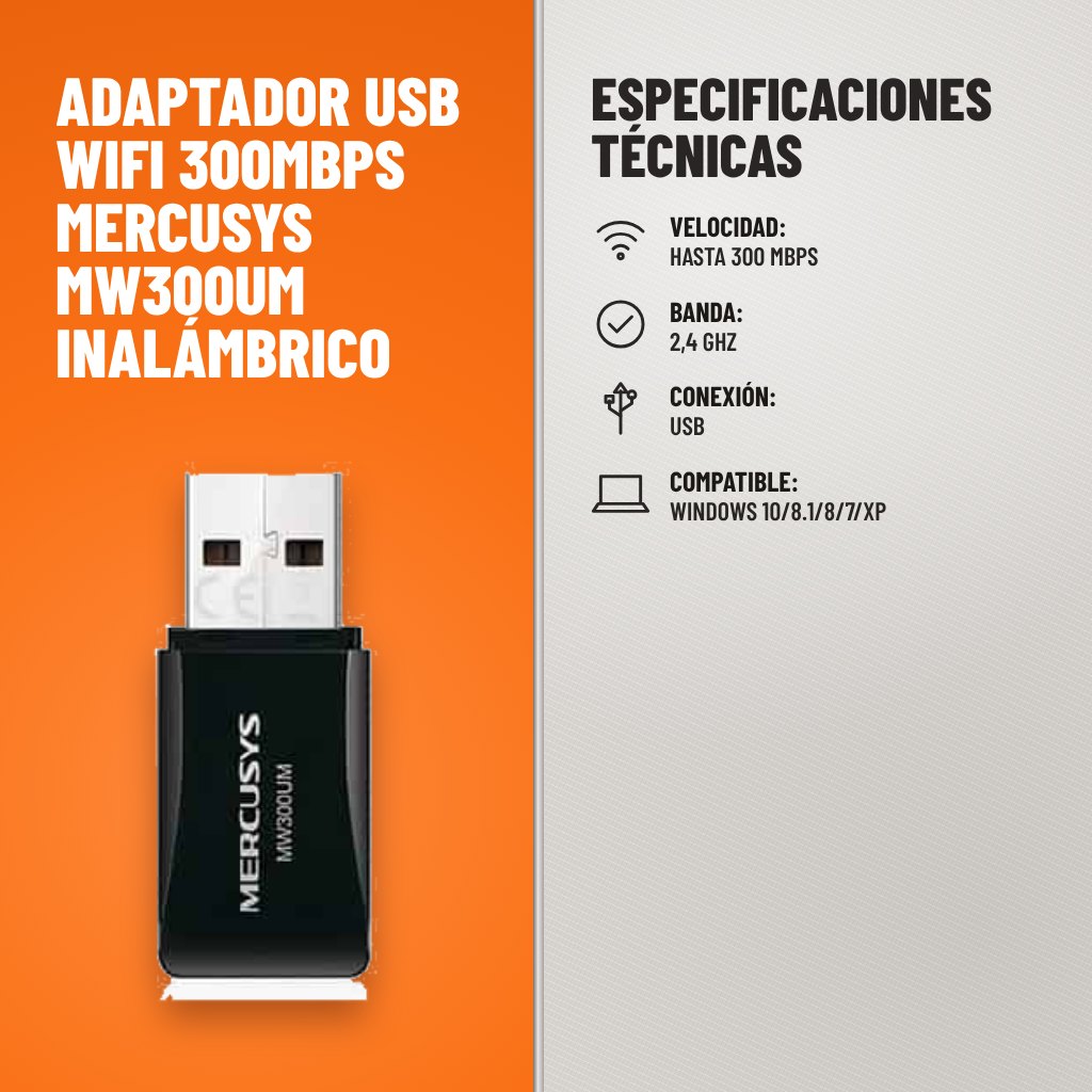 Especificaciones técnicas de Adaptador USB WiFi 300Mbps Mercusys MW300UM Inalámbrico