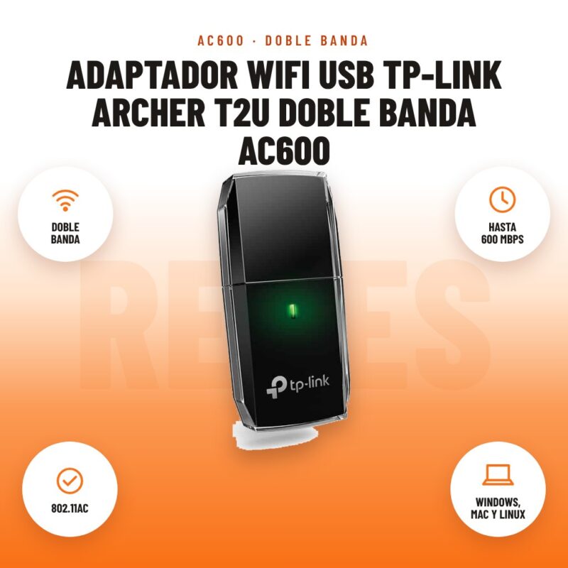 Adaptador WiFi USB TP-Link Archer T2U Doble Banda AC600: imagen promocional con doble banda, hasta 600 mbps, 802.11ac, windows, mac y linux