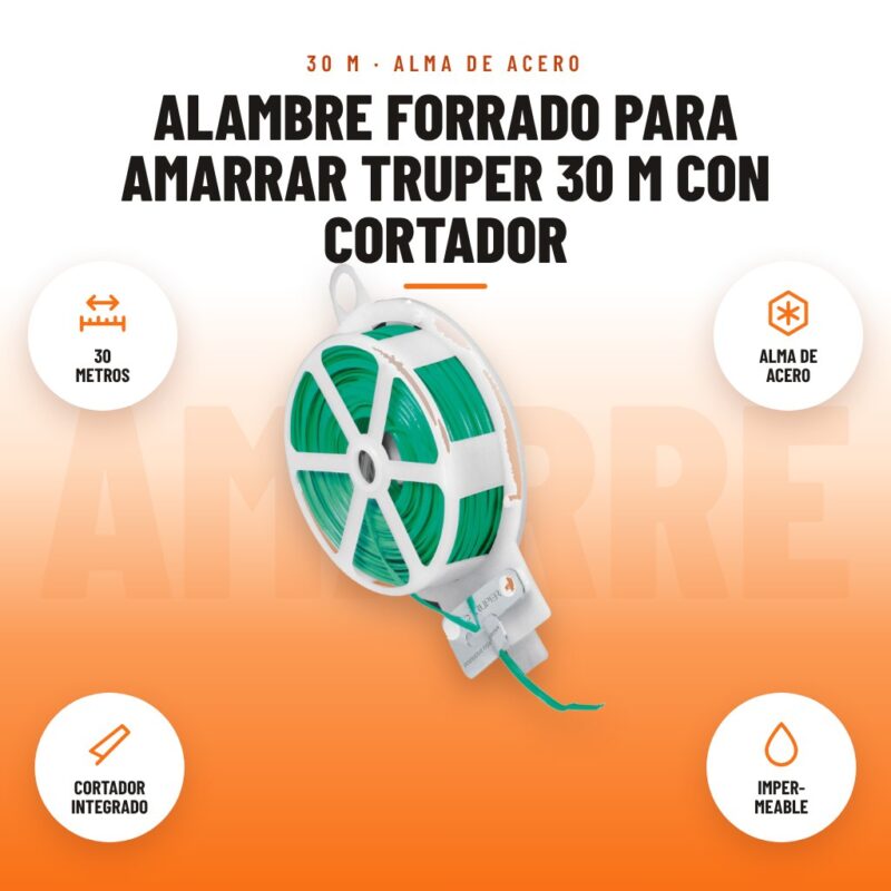 Alambre forrado para amarrar Truper 30 m con cortador: imagen promocional con 30 metros, alma de acero, cortador integrado, imper- meable