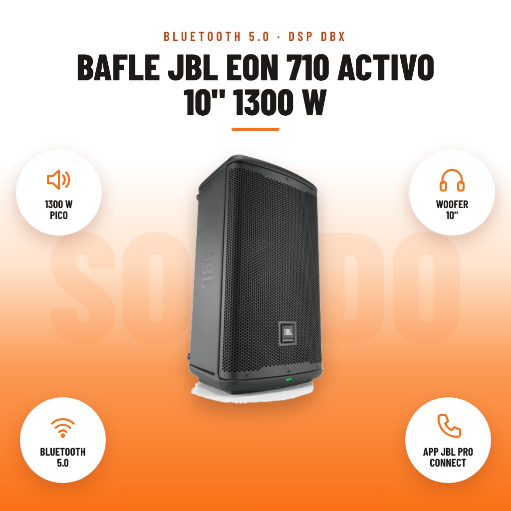Bafle JBL EON 710 Activo 10" 1300 W: imagen promocional con 1300 w pico, woofer 10", bluetooth 5.0, app jbl pro connect