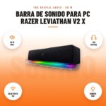 Barra de Sonido para PC Razer Leviathan V2 X: imagen promocional con 60 w rms, thx spatial, bluetooth 5.0, chroma rgb