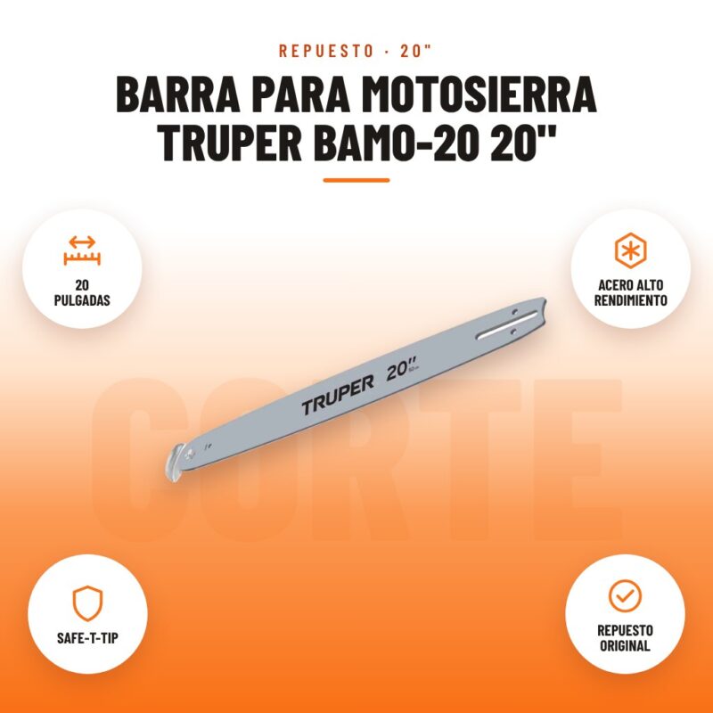 Barra para Motosierra Truper BAMO-20 20": imagen promocional con 20 pulgadas, acero alto rendimiento, safe-t-tip, repuesto original