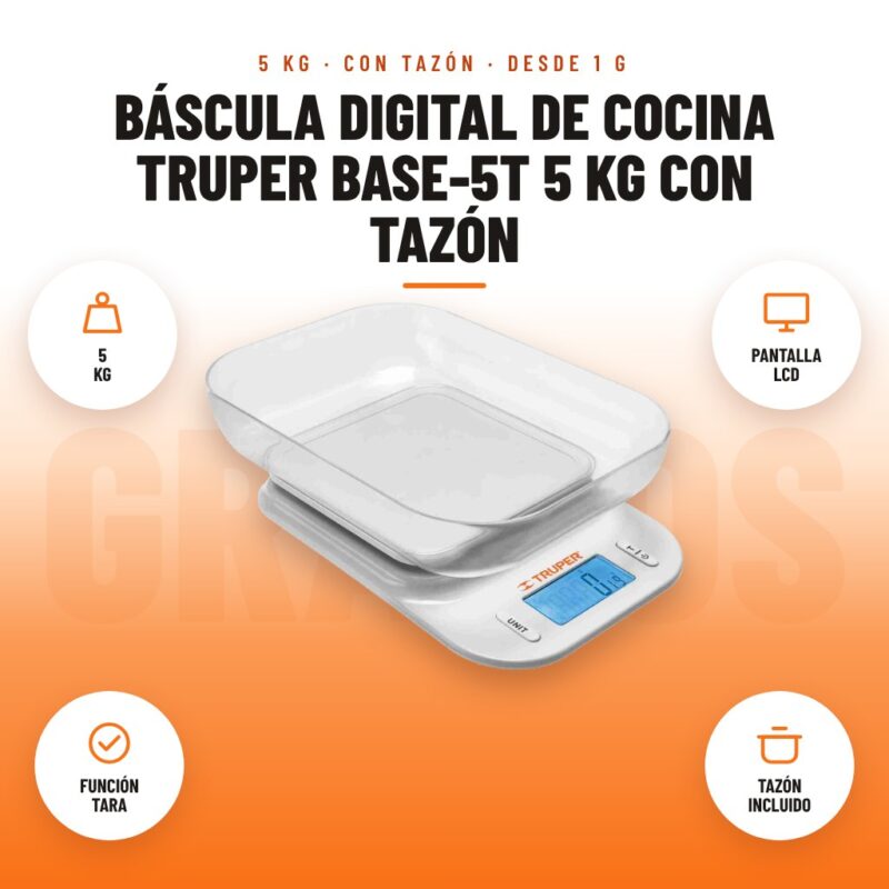 Báscula Digital de Cocina Truper BASE-5T 5 kg con Tazón: imagen promocional con 5 kg, pantalla lcd, función tara, tazón incluido
