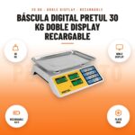 Báscula Digital Pretul 30 kg Doble Display Recargable: imagen promocional con 30 kg, doble display, recargable 40 h, plato inox