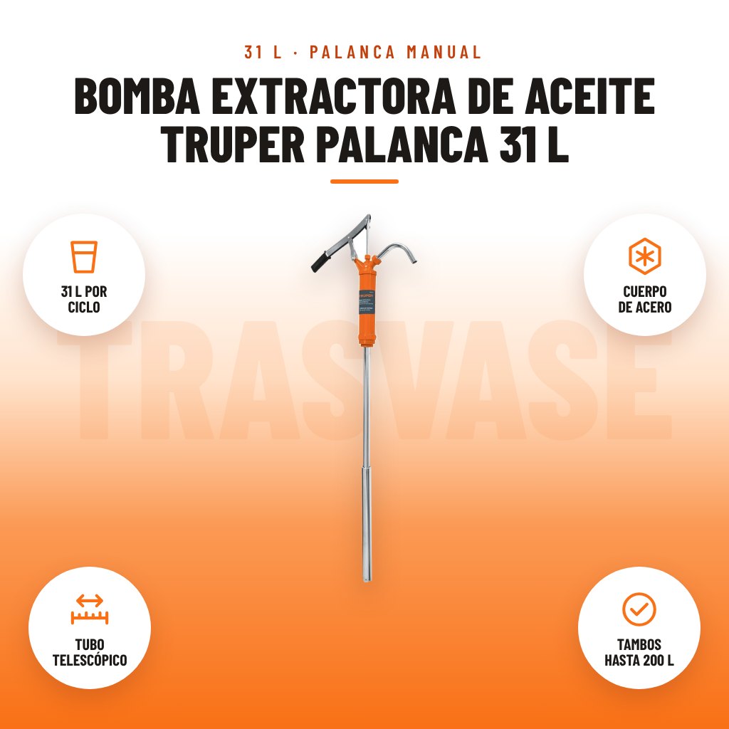 Bomba Extractora de Aceite Truper Palanca 31 L: imagen promocional con 31 l por ciclo, cuerpo de acero, tubo telescópico, tambos hasta 200 l