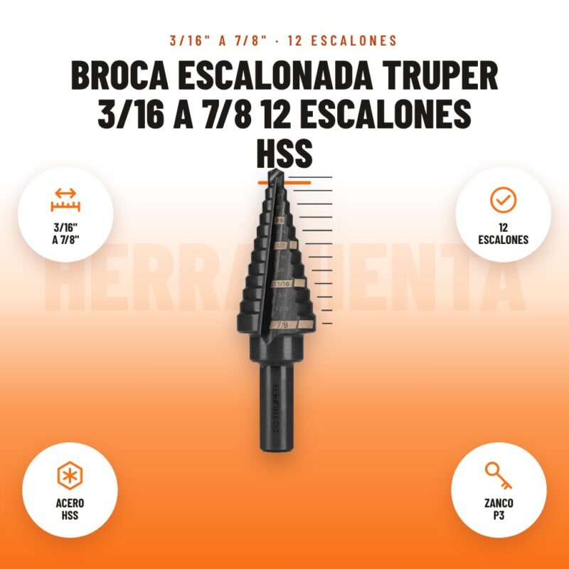 Broca Escalonada Truper 3/16 a 7/8 12 Escalones HSS: imagen promocional con 3/16" a 7/8", 12 escalones, acero hss, zanco p3