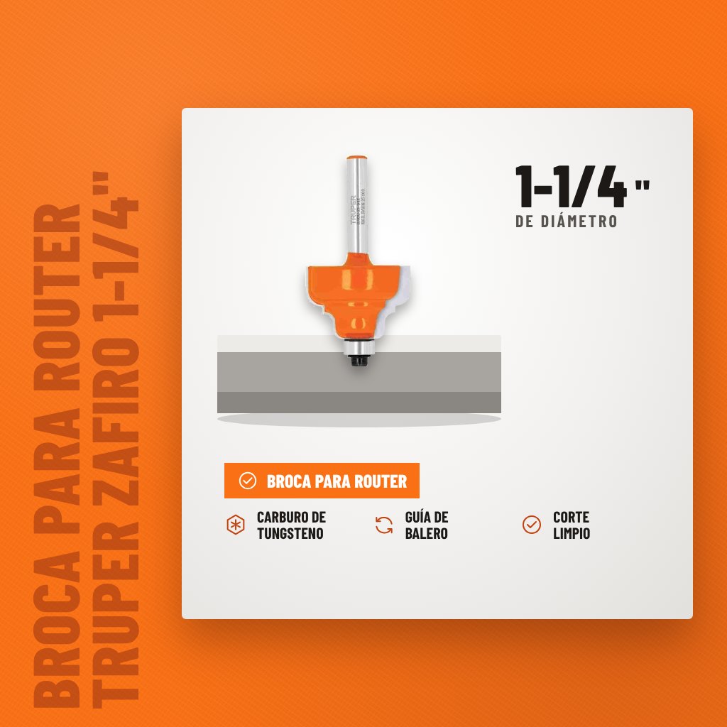 Broca para Router Truper Zafiro 1-1/4" con Balero sobre soporte con sus beneficios principales