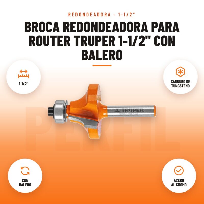 Broca Redondeadora para Router Truper 1-1/2" con Balero: imagen promocional con 1-1/2", carburo de tungsteno, con balero, acero al cromo
