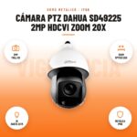 Cámara PTZ Dahua SD49225 2MP HDCVI Zoom 20x: imagen promocional con 2mp full hd, zoom óptico 20x, ir hasta 30 m, metálica ip66