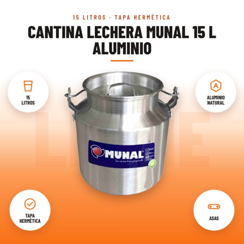 Cantina Lechera Munal 15 L Aluminio: imagen promocional con 15 litros, aluminio natural, tapa hermética, asas