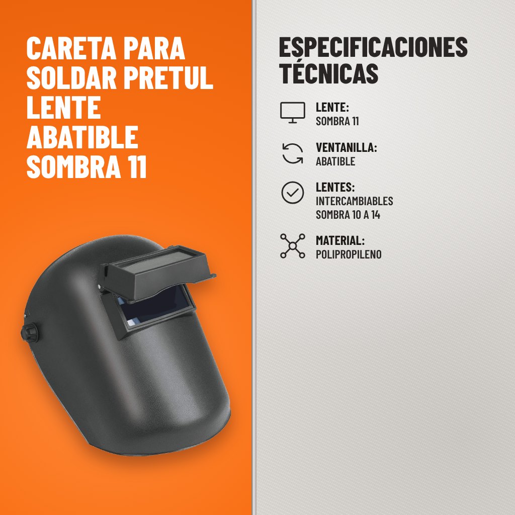 Especificaciones técnicas de Careta para Soldar Pretul Lente Abatible Sombra 11