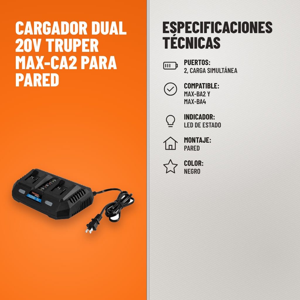 Especificaciones técnicas de Cargador Dual 20V Truper MAX-CA2 para Pared