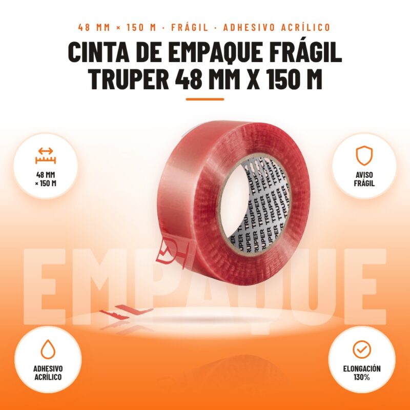 Cinta de Empaque Frágil Truper 48 mm x 150 m: imagen promocional con 48 mm × 150 m, aviso frágil, adhesivo acrílico, elongación 130%