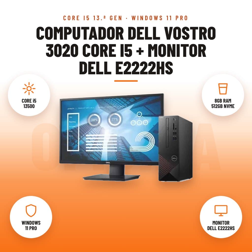 Computador Dell Vostro 3020 Core i5 + Monitor Dell E2222HS: imagen promocional con core i5 13500, 8gb ram 512gb nvme, windows 11 pro, monitor dell e2222hs
