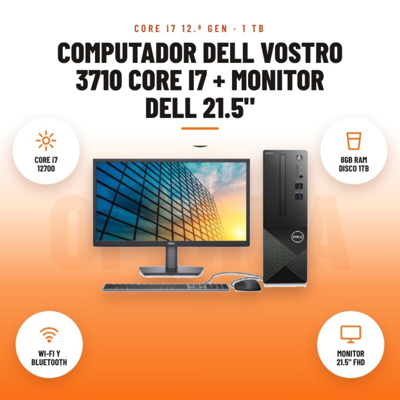 Computador Dell Vostro 3710 Core i7 + Monitor Dell 21.5": imagen promocional con core i7 12700, 8gb ram disco 1tb, wi-fi y bluetooth, monitor 21.5" fhd