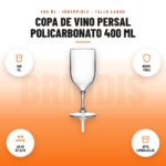 Copa de Vino Persal Policarbonato 400 ml: imagen promocional con 400 ml, irrom- pible, 20 cm de alto, apta lavavajillas