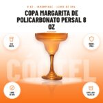 Copa Margarita de Policarbonato Persal 8 oz: imagen promocional con 8 oz 236 ml, irrom- pible, libre de bpa, apta lava- vajillas