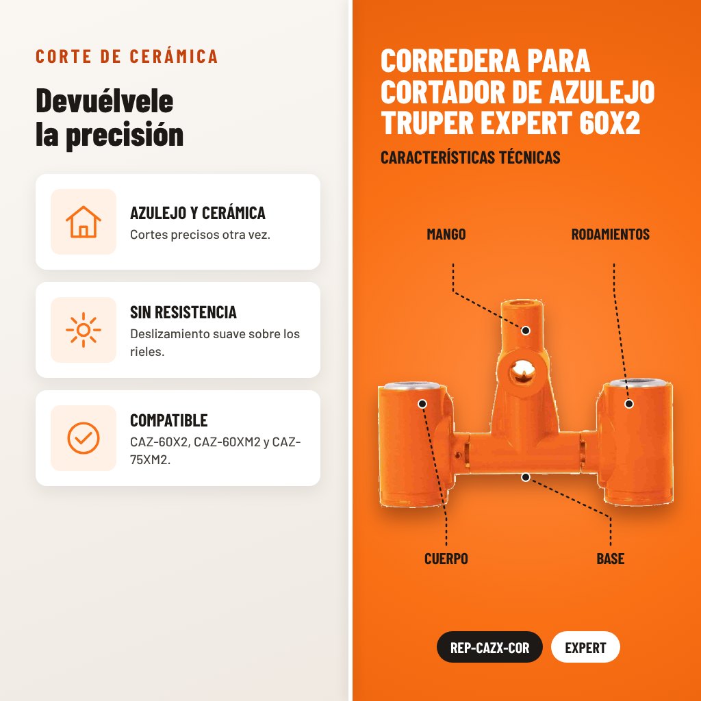 Corredera para Cortador de Azulejo Truper Expert 60X2: usos y características técnicas señaladas