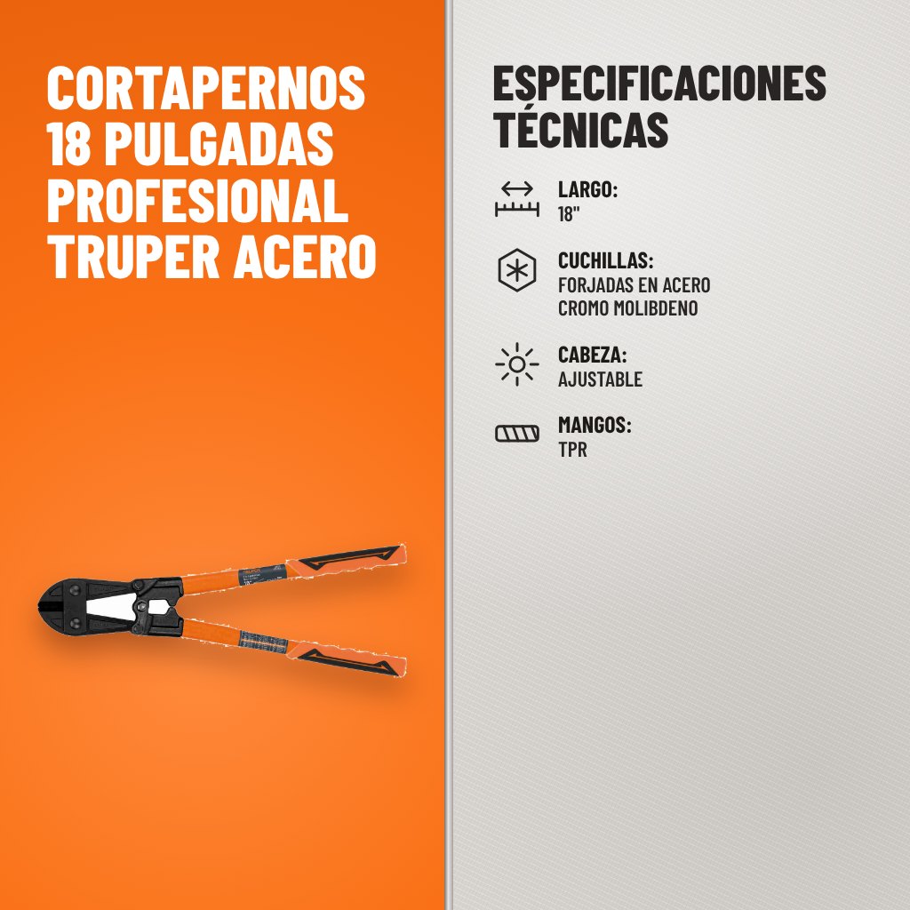 Especificaciones técnicas de Cortapernos 18 Pulgadas Profesional Truper Acero