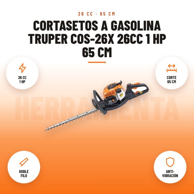 Cortasetos a Gasolina Truper COS-26X 26cc 1 HP 65 cm: imagen promocional con 26 cc 1 hp, corte 65 cm, doble filo, anti- vibración