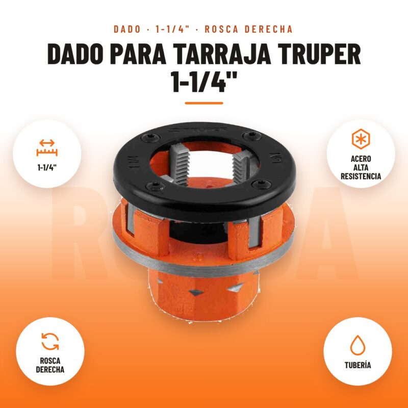 Dado para Tarraja Truper 1-1/4": imagen promocional con 1-1/4", acero alta resistencia, rosca derecha, tubería