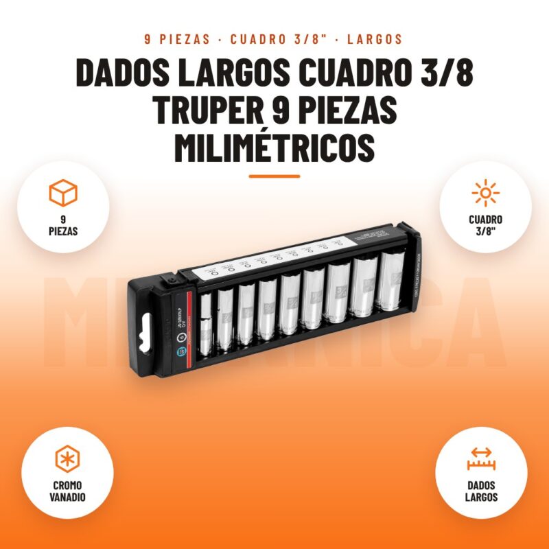 Dados Largos Cuadro 3/8 Truper 9 Piezas Milimétricos: imagen promocional con 9 piezas, cuadro 3/8", cromo vanadio, dados largos