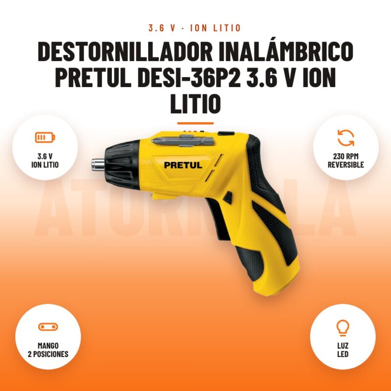 Destornillador Inalámbrico Pretul DESI-36P2 3.6 V Ion Litio: imagen promocional con 3.6 v ion litio, 230 rpm reversible, mango 2 posiciones, luz led