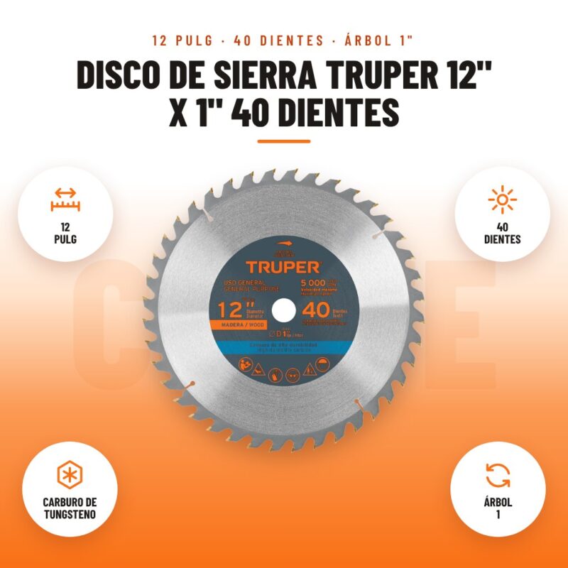 Disco de Sierra Truper 12" x 1" 40 Dientes: imagen promocional con 12 pulg, 40 dientes, carburo de tungsteno, árbol 1