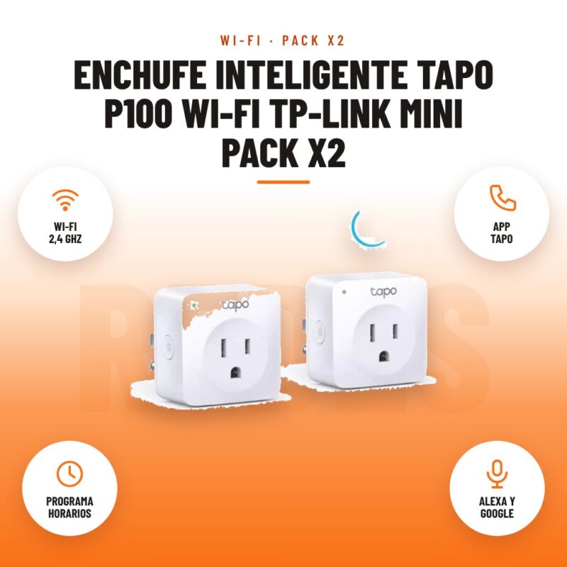 Enchufe Inteligente Tapo P100 Wi-Fi TP-Link Mini Pack x2: imagen promocional con wi-fi 2,4 ghz, app tapo, programa horarios, alexa y google