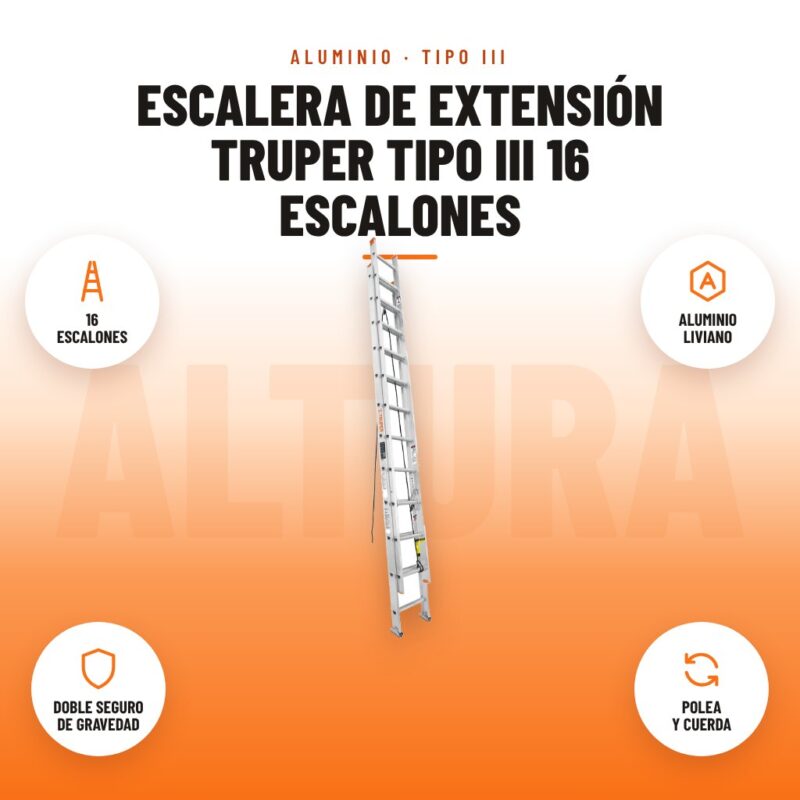 Escalera de Extensión Truper Tipo III 16 Escalones: imagen promocional con 16 escalones, aluminio liviano, doble seguro de gravedad, polea y cuerda