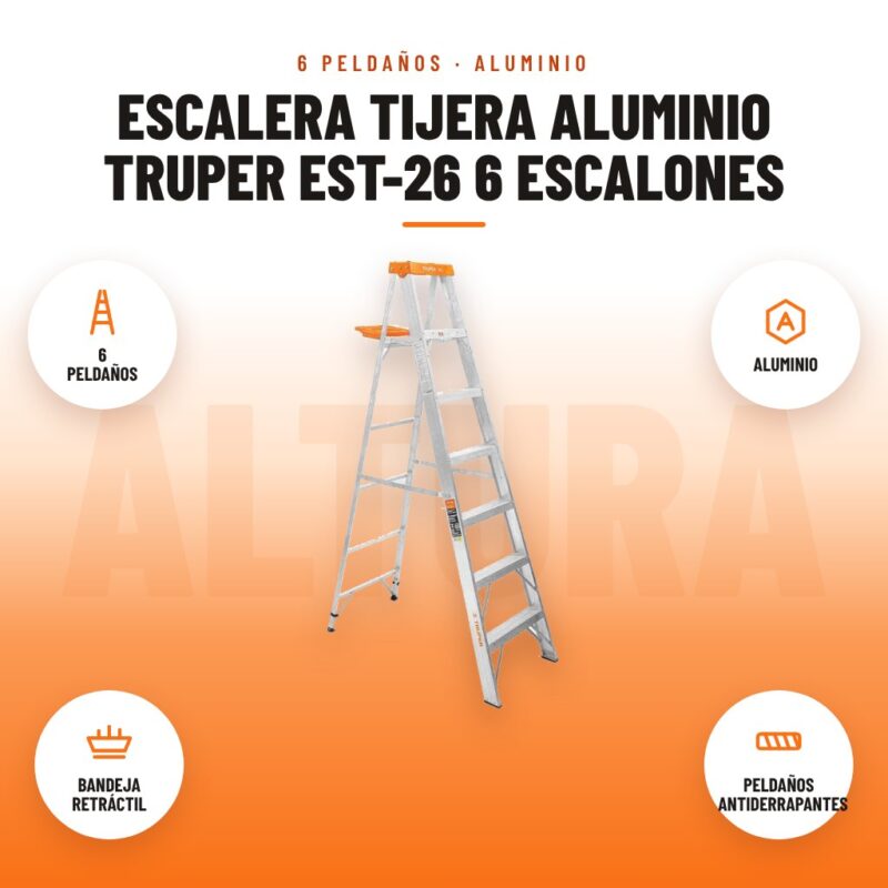 Escalera Tijera Aluminio Truper EST-26 6 Escalones: imagen promocional con 6 peldaños, aluminio, bandeja retráctil, peldaños antiderrapantes