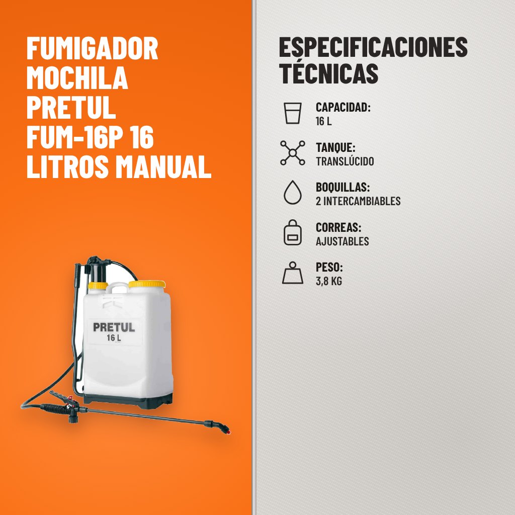 Especificaciones técnicas de Fumigador Mochila Pretul FUM-16P 16 Litros Manual