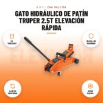 Gato Hidráulico de Patín Truper 2.5T Elevación Rápida: imagen promocional con 2.5 toneladas, válvula de seguridad, llantas giratorias, acero aleado