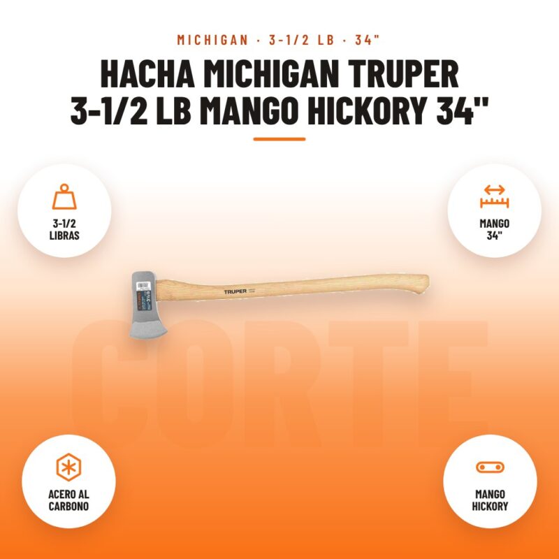 Hacha Michigan Truper 3-1/2 lb Mango Hickory 34": imagen promocional con 3-1/2 libras, mango 34", acero al carbono, mango hickory
