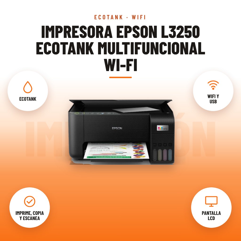 Impresora Epson L3250 EcoTank Multifuncional Wi-Fi: imagen promocional con ecotank, wifi y usb, imprime, copia y escanea, pantalla lcd
