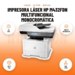 Impresora Láser HP M432FDN Multifuncional Monocromática: imagen promocional con 42 ppm, dúplex automático, adf y fax, usb y red