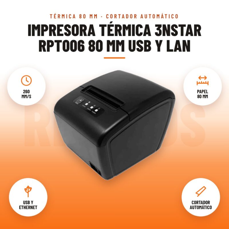 Impresora Térmica 3nStar RPT006 80 mm USB y LAN: imagen promocional con 260 mm/s, papel 80 mm, usb y ethernet, cortador automático