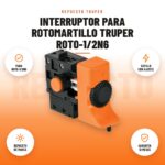 Interruptor para Rotomartillo Truper ROTO-1/2N6: imagen promocional con para roto-1/2n6, gatillo con ajuste, repuesto de marca, garantía 12 meses