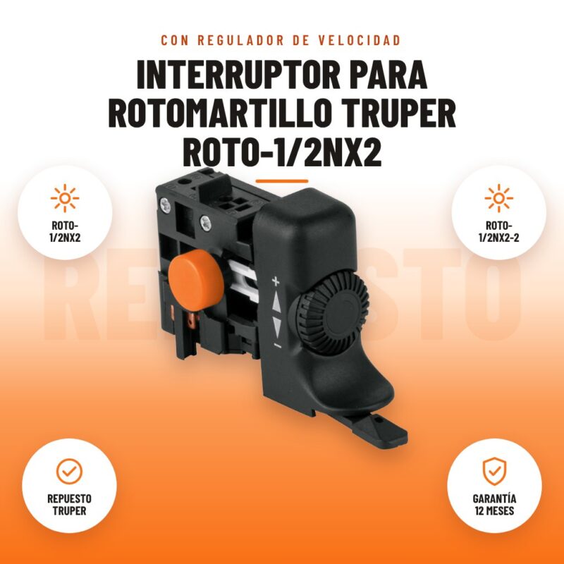 Interruptor para Rotomartillo Truper ROTO-1/2NX2: imagen promocional con roto- 1/2nx2, roto- 1/2nx2-2, repuesto truper, garantía 12 meses