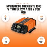 Inversor de corriente 1500 W Truper 12 V a 120 V con USB: imagen promocional con 1500 w, 12 v a 120 v, 2 usb 3,1 a, pantalla lcd
