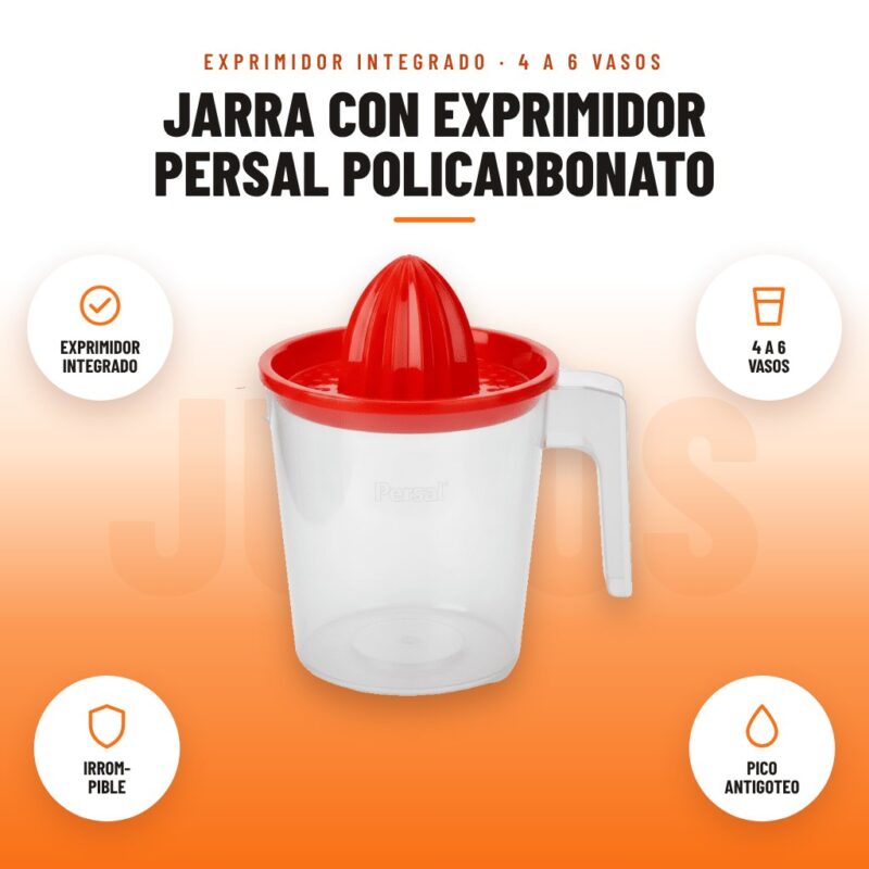 Jarra con Exprimidor Persal Policarbonato: imagen promocional con exprimidor integrado, 4 a 6 vasos, irrom- pible, pico antigoteo