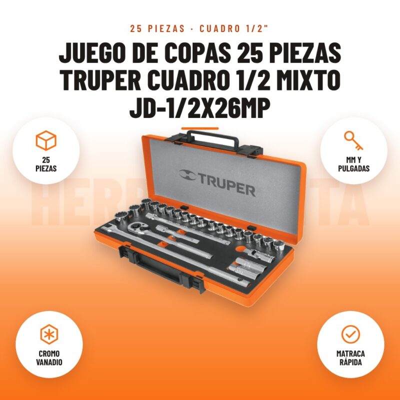 Juego de Copas 25 Piezas Truper Cuadro 1/2 Mixto JD-1/2X26MP: imagen promocional con 25 piezas, mm y pulgadas, cromo vanadio, matraca rápida