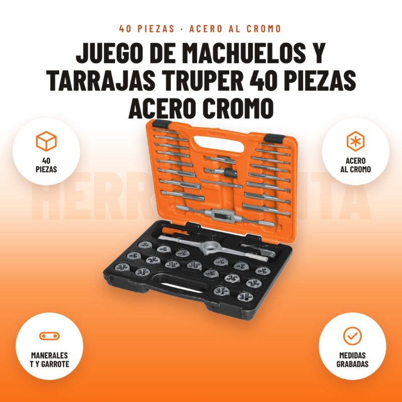 Juego de machuelos y tarrajas Truper 40 piezas acero cromo: imagen promocional con 40 piezas, acero al cromo, manerales t y garrote, medidas grabadas