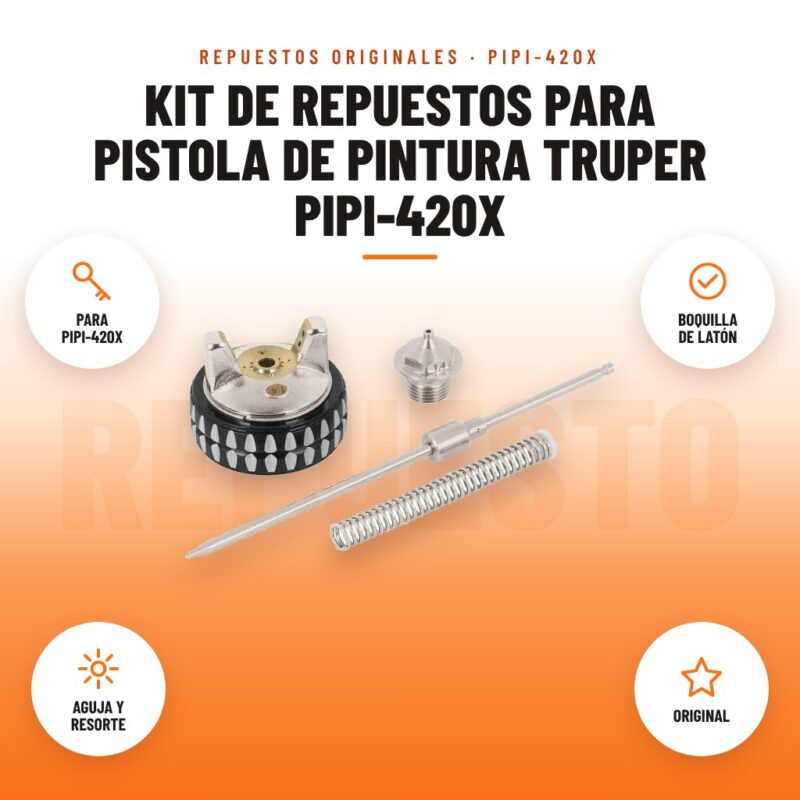 Kit de Repuestos para Pistola de Pintura Truper PIPI-420X: imagen promocional con para pipi-420x, boquilla de latón, aguja y resorte, original
