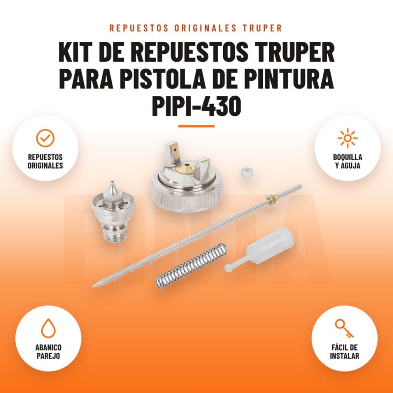 Kit de Repuestos Truper para Pistola de Pintura PIPI-430: imagen promocional con repuestos originales, boquilla y aguja, abanico parejo, fácil de instalar