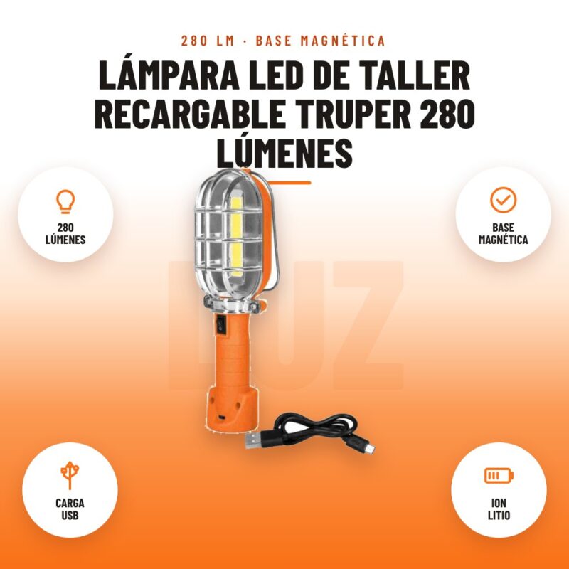 Lámpara LED de Taller Recargable Truper 280 Lúmenes: imagen promocional con 280 lúmenes, base magnética, carga usb, ion litio